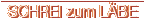 SCHREI zum LÄBE
